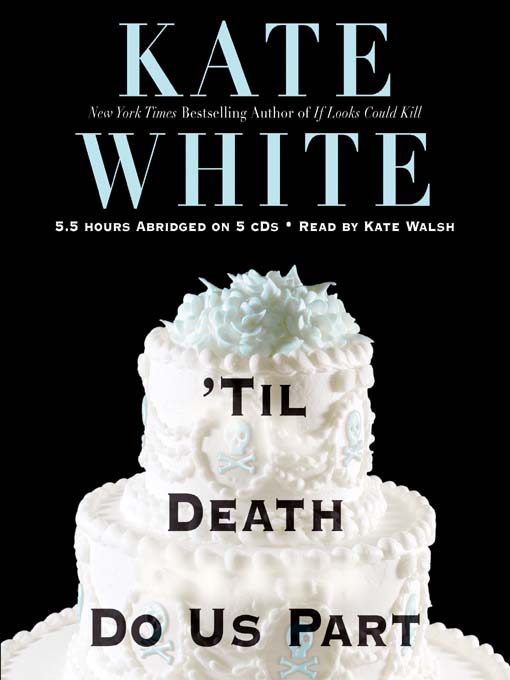 Title details for 'Til Death Do Us Part by Kate White - Available